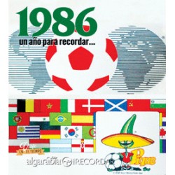 1986 UN AÑO PARA RECORDAR