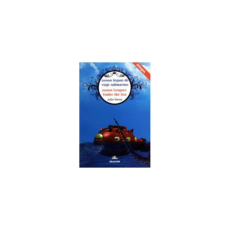 20000 LEGUAS DE VIAJE SUBMARINO / 20000 LEAGUES UNDER THE SEA (INFANTIL BILINGUE)