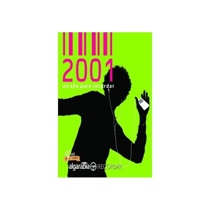 2001 UN AÑO PARA RECORDAR