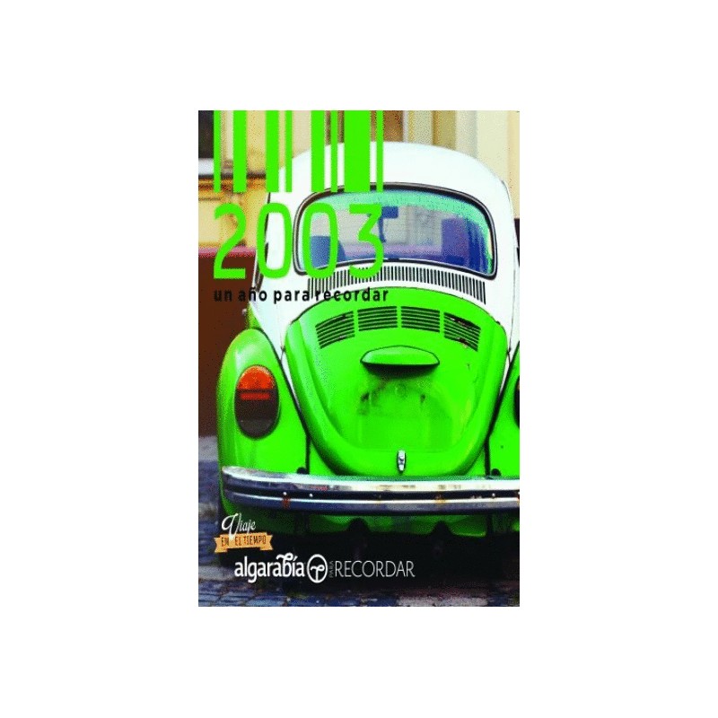 2003 UN AÑO PARA RECORDAR