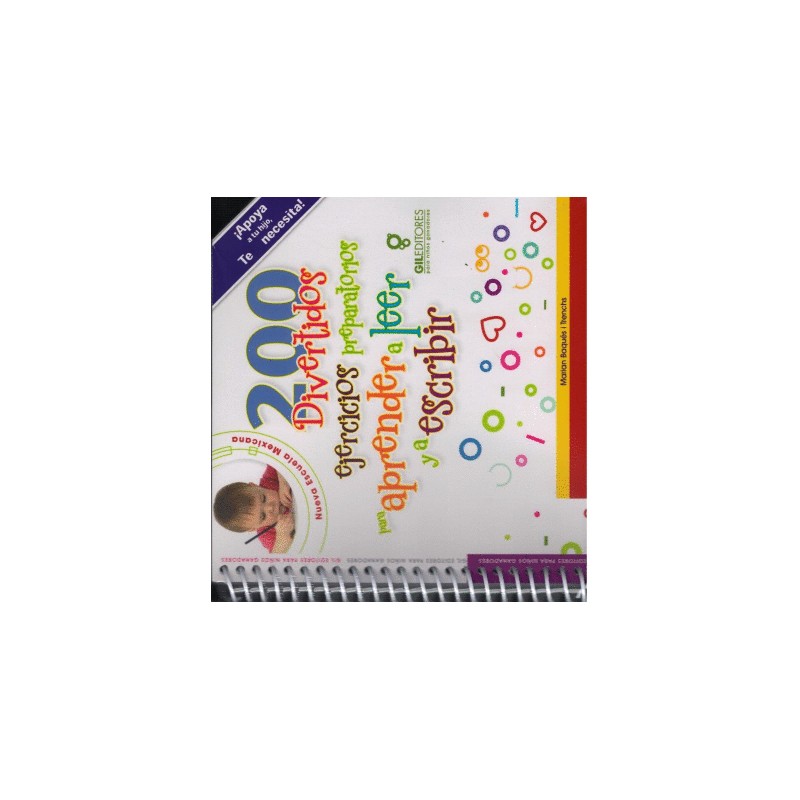200 DIVERTIDOS EJERCICIOS PREPARATORIOS PARA APRENDER A LEER Y ESCRIBIR