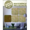 200 TIPS IDEAS ECONOMICAS PARA LA DECORACION