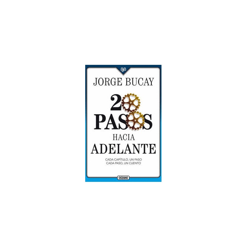 20 PASOS HACIA ADELANTE. CADA CAPITULO UN PASO CADA PASO UN CUENTO