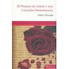 20 POEMAS DE AMOR Y UNA CANCION DESEPERADA