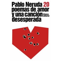 20 POEMAS DE AMOR Y UNA CANCION DESESPERADA