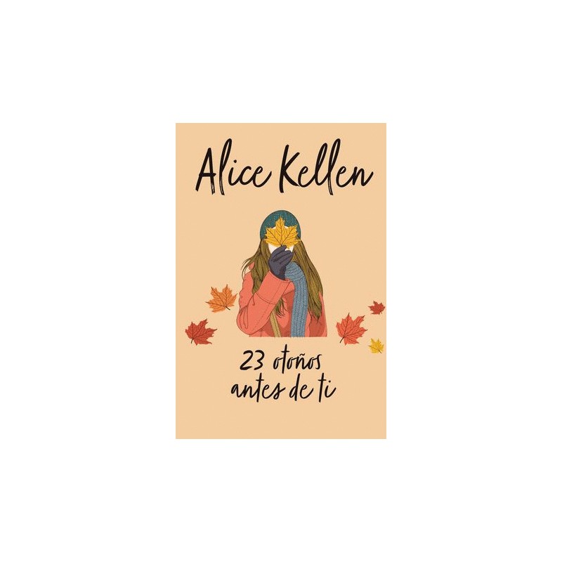 23 OTOÑOS ANTES DE TI
