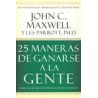 25 MANERAS DE GANARSE A LA GENTE