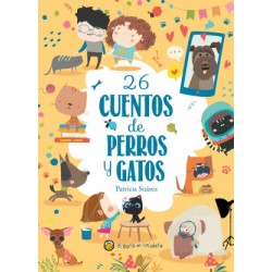 26 CUENTOS DE PERROS Y GATOS