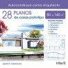 28 PLANOS DE CASAS PROTOTIPO 80 A 140 M2. AUTOCONSTRUYA COMO ARQUITECTO