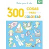 300 COSAS PARA COLOREAR. LISTOS PARA EL COLE