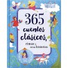 365 CUENTOS CLASICOS RIMAS Y OTRAS HISTORIAS