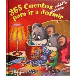 365 CUENTOS DE UN MINUTO PARA IR A DORMIR (PASTA DURA)
