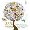 365 FORMAS DE VIVIR EN ARMONIA Y CONFIAR EN SI MISMO. EL ARTE Y LA SABIDURIA DE COLOREAR PARA LEVANTAR SU ESPIRITU