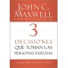 3 DECISIONES QUE TOMAN LAS PERSONAS EXITOSAS. EL MAPA PARA ALCANZAR EL EXITO