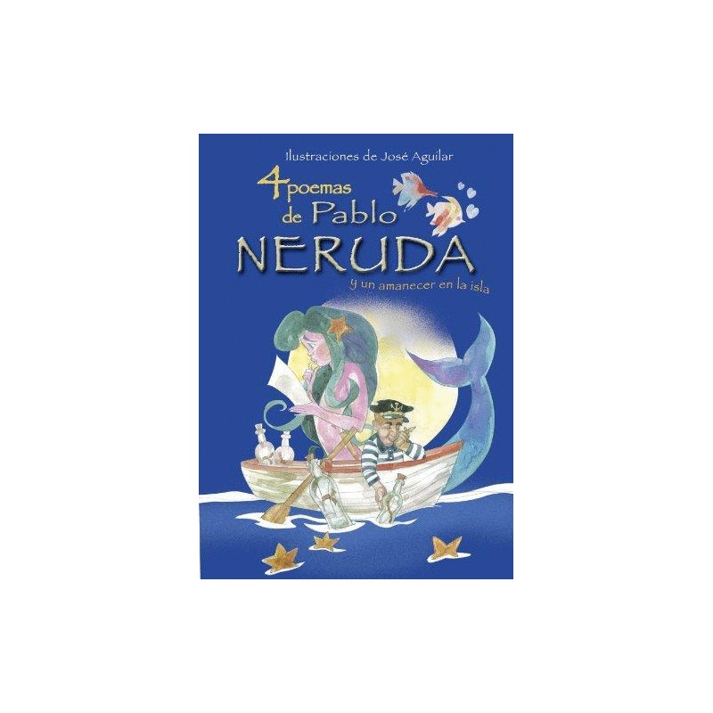 4 POEMAS DE PABLO NERUDA Y UN AMANECER EN LA ISLA