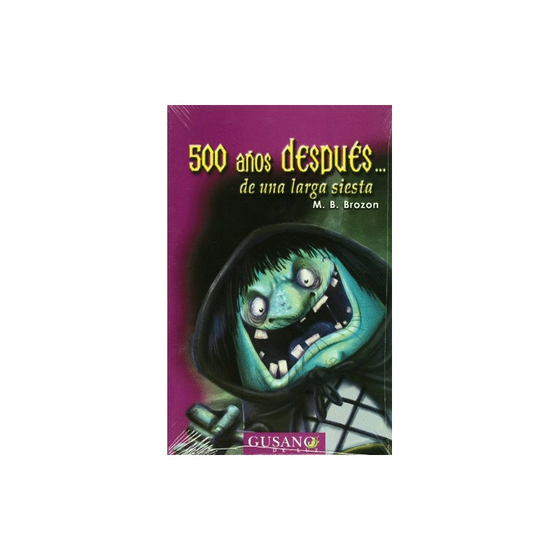 500 AÑOS DESPUES DE UNA LARGA SIESTA