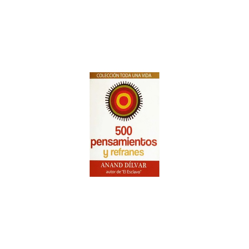 500 PENSAMIENTOS Y REFRANES (BOLSILLO)