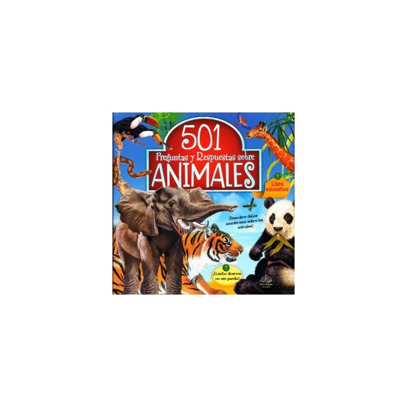 501 PREGUNTAS Y RESPUESTAS SOBRE ANIMALES