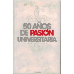 50 AÑOS DE PASION UNIVERSITARIA