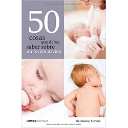 50 COSAS QUE DEBES SABER SOBRE UN RECIEN NACIDO