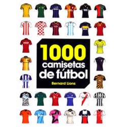 1000 CAMISETAS DE FUTBOL. MIL CAMISETAS DE FUTOL