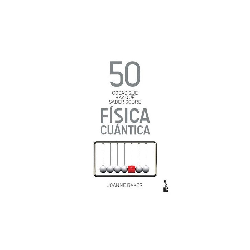 50 COSAS QUE HAY QUE SABER SOBRE FISICA CUANTICA