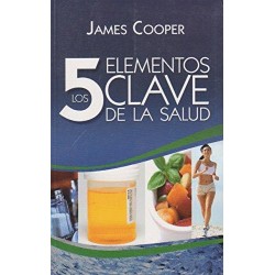 5 ELEMENTOS CLAVE DE LA SALUD