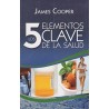 5 ELEMENTOS CLAVE DE LA SALUD