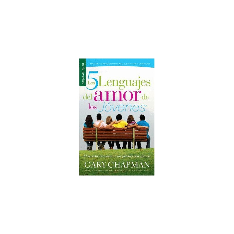 5 LENGUAJES DEL AMOR DE LOS JOVENES LOS