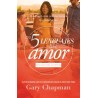 5 LENGUAJES DEL AMOR EDICION PARA SOLTEROS