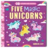 5 UNICORNIOS MAGICOS (PASTA DURA). LIBRO 3D PARA CONTAR