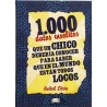 1000 DATOS INSOLITOS QUE UN CHICO DEBERIA CONOCER PARA SABER QUE EN EL MUNDO ESTAN TODOS LOCOS