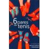 6 PARES DE TENIS. LA HISTORIA DE MANUEL JIMENEZ Y MISTERTENNIS