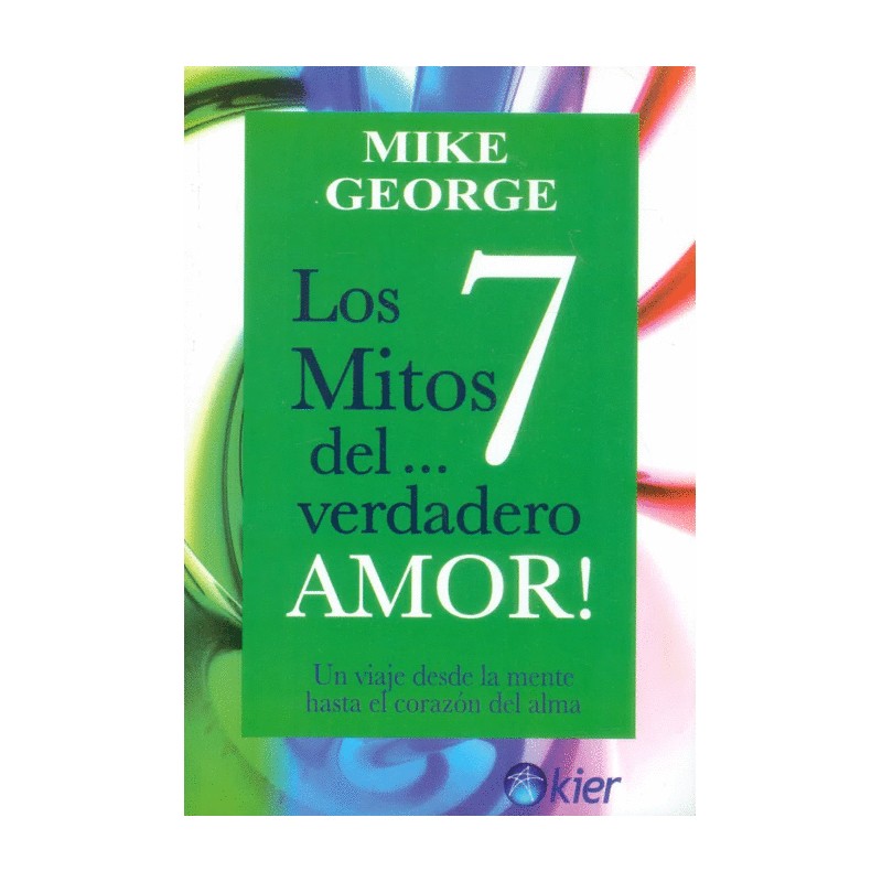 7 MITOS DEL VERDADERO AMOR LOS