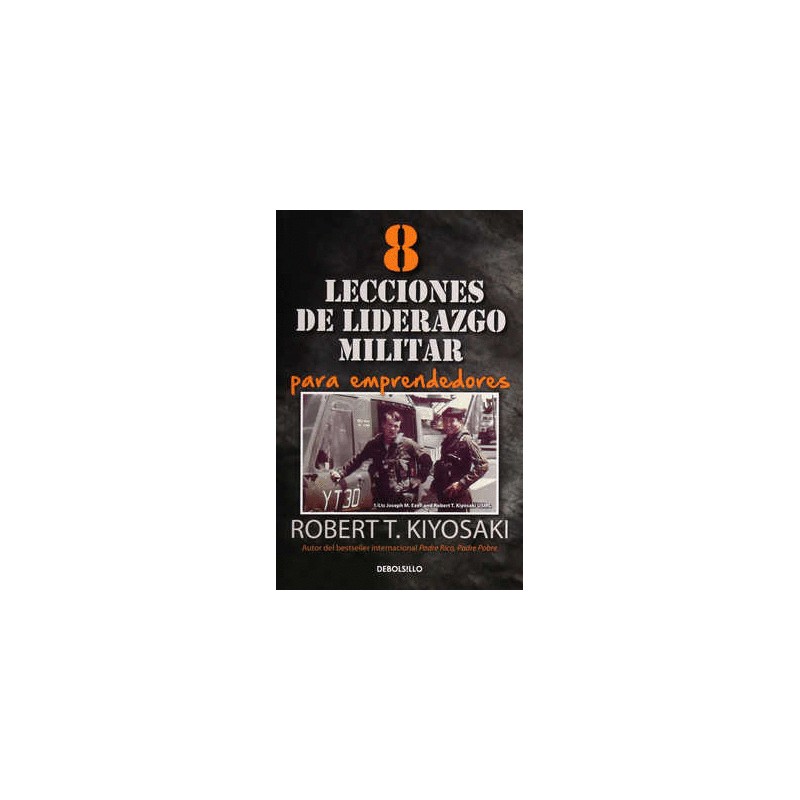 8 LECCIONES DE LIDERAZGO MILITAR (BOLSILLO). PARA EMPRENDEDORES