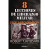 8 LECCIONES DE LIDERAZGO MILITAR (BOLSILLO). PARA EMPRENDEDORES