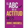 ABC DE LA ACTITUD EL. LA CONCIDICION INDISPENSABLE PAA TRIUNFAR