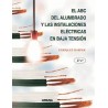 ABC DEL ALUMBRADO Y LAS INSTALACIONES ELECTRICAS EN BAJA TENSION