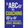 ABC DEL COACHING. LO QUE TODO LIDER NECESITA SABER