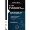 ABC DEL CODIGO NACIONAL DE PROCEDIMIENTOS PENALES. INTERPRETADO PARA FINES PRACTICOS Y DIDACTICOS
