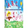 ABC EJERCICIOS 1 PREPARATORIOS PARA LA LECTO ESCRITURA +3 AÑOS