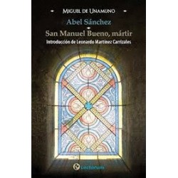 ABEL SANCHEZ SAN MANUEL BUENO MARTIR