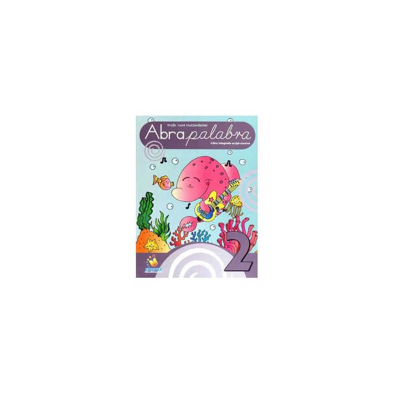 ABRAPALABRA 2 PRIMARIA. LIBRO INTEGRADO SCRIPT CURSIVA