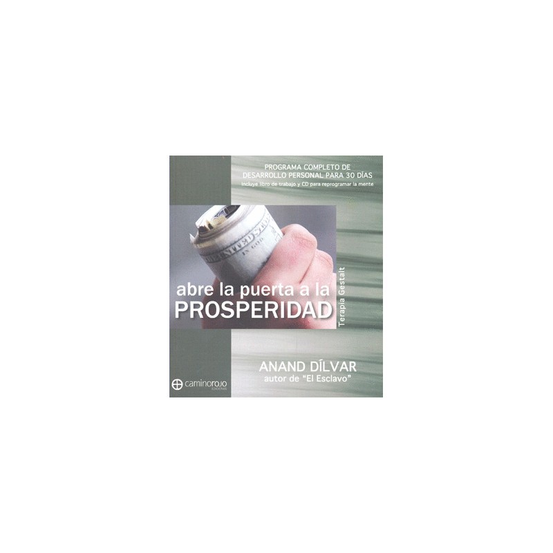 ABRE LA PUERTA A LA PROSPERIDAD (LIBRO Y CD)