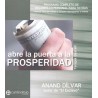 ABRE LA PUERTA A LA PROSPERIDAD (LIBRO Y CD)