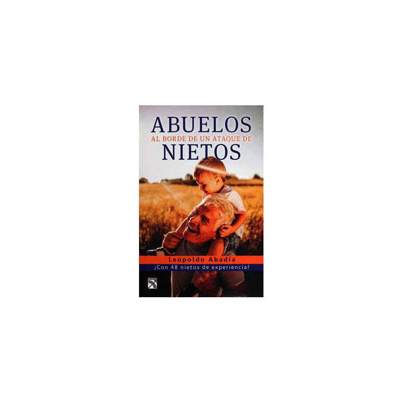 ABUELOS AL BORDE DE UN ATAQUE DE NIETOS. CON 48 NIETOS DE EXPERIENCIA