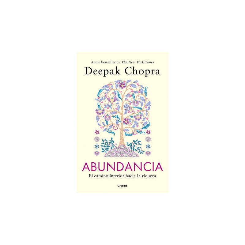 ABUNDANCIA. EL CAMINO INTERIOR HACIA LA RIQUEZA