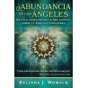 ABUNDANCIA DE LOS ANGELES. REVELACIONES DE LOS 12 ARCANGELES SOBRE LA RIQUEZA VERDADERA