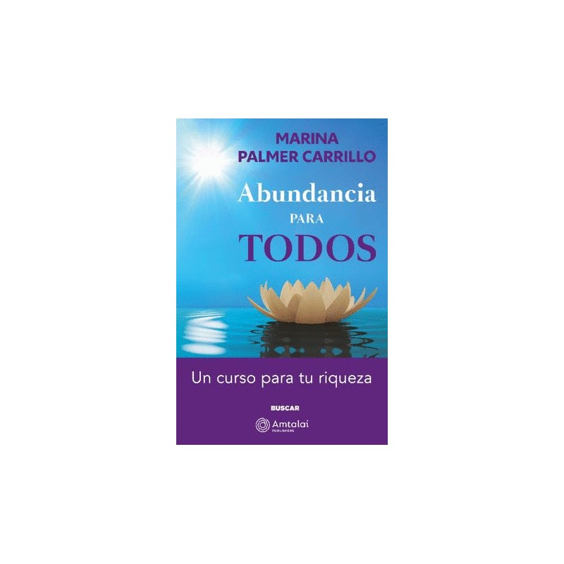 ABUNDANCIA PARA TODOS. UN CURSO PARA TU RIQUEZA