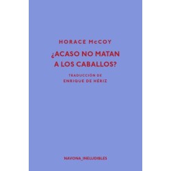 ACASO NO MATAN A LOS CABALLOS (PASTA DURA)